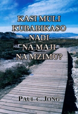 KASI MULI KUBABIKASO NADI NA MAJI NA MZIMU?