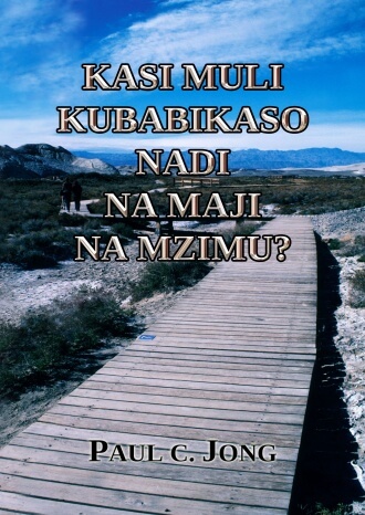 KASI MULI KUBABIKASO NADI NA MAJI NA MZIMU?