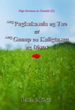 Mga Sermon sa Genesis (Ⅱ) - Ang Pagkakasala ng Tao at Ang Ganap na Kaligtasan ng Diyos