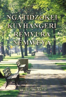 NGATIDZOKEI KUVHANGERI REMVURA NEMWEYA