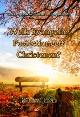 PREKEN OVER HET EVANGELIE VAN MATTHÉÜS (III) - WELK EVANGELIE PERFECTIONEERT CHRISTENEN? PREKEN OVER HET EVANGELIE VAN MATTHÉÜS (III) - WELK EVANGELIE PERFECTIONEERT CHRISTENEN?