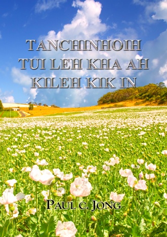 TANCHINHOIH TUI LEH KHA AH KILEH KIK IN