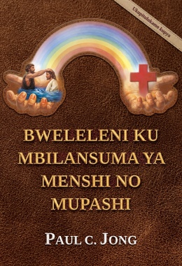 BWELELENI KU MBILANSUMA YA MENSHI NO MUPASHI [Ukupitulukamo kupya]