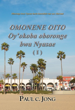 Oboronge bwa Nyasae boria boorokirie ime ase Abarumi - OMONENE OITO Oy’okoba oboronge bwa Nyasae (I)